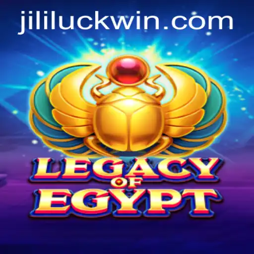 Exploring the Enigmatic World of Legacy of Egypt and the Jili Luck Concept