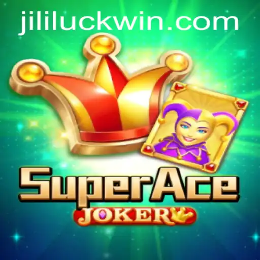 An In-depth Look at SuperAceJoker: Unleash the Thrills with a Touch of Jili Luck